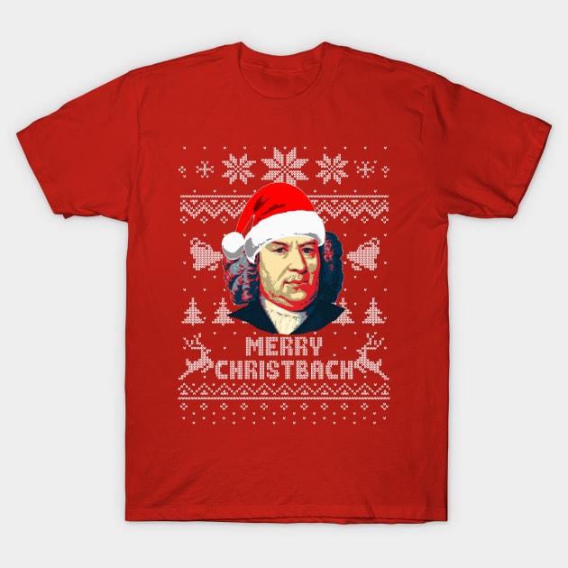 Johann Sebastian Bach Merry Christbach T-Shirt by Nerd_art